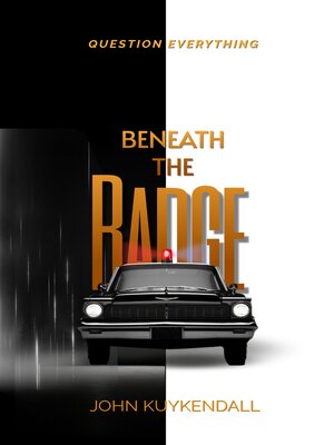 cover image of BENEATH THE BADGE